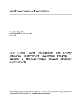 Initial Environmental Examination SRI: Green Power Development and Energy Efficiency Improvement Investment Program – Tranche