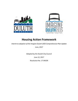 Housing Action Framework Interim to Adoption of the Imagine Duluth 2035 Comprehensive Plan Update June, 2017