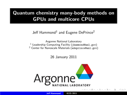 Quantum Chemistry Many-Body Methods on Gpus and Multicore Cpus