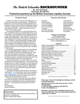 The British Columbia ROCKHOUNDER #6 - 2401 Ord Road Kamloops, BC V2B 7V8 Published Quarterly by the British Columbia Lapidary Society