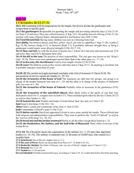 July 18 1 Chronicles 26:12-27:34 26:1–19 Continuing with His Preparations for the Temple, David Now Divides the Gatekeepers and Assigns Them to Specific Gates