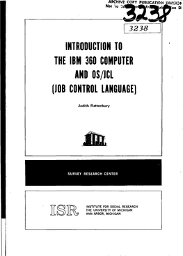 Introduction to the Ibm 360 Computer and Os/Jcl (Job Control Language)