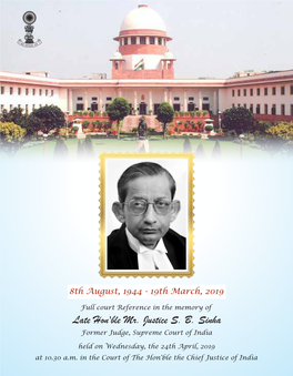 Full Court Reference in Memory of Late Hon'ble Mr. Justice S. B. Sinha