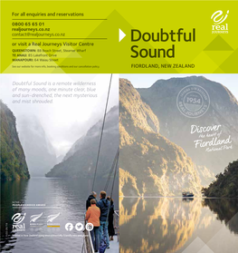 Doubtful Sound Is a Remote Wilderness of Many Moods, One Minute Clear, Blue and Sun-Drenched, the Next Mysterious and Mist Shrouded