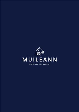 KINSEALY CO. DUBLIN COME HOME to MUILEANN New Development of 2, 3 & 4 Bedroom A-Rated Homes