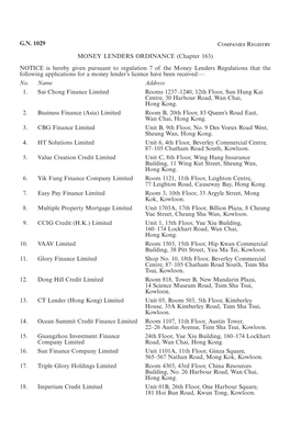 G.N. 1029 Companies Registry MONEY LENDERS ORDINANCE (Chapter 163) NOTICE Is Hereby Given Pursuant to Regulation 7 of the Money