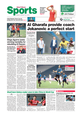 Al Gharafa Provide Coach Jokanovic a Perfect Start Cheetahs Thump Al Shahania 3-0
