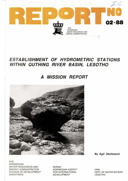 Establishment of Hydrometr1c Stations Within Quthing River Basin, Lesotho