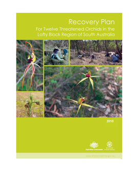 Recovery Plan for Twelve Threatened Orchids in the Lofty Block Region of South Australia 2010