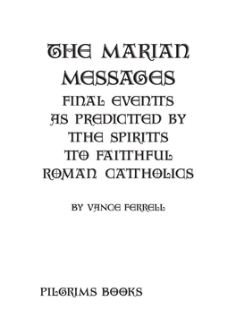 BOOK the Marian Messages: Final Events As Predicted by the Spirits To