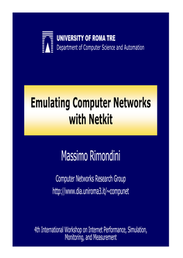 Emulating Computer Networks with Netkit Massimo Rimondini