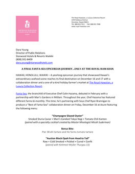 Dara Young Director of Public Relations Starwood Hotels & Resorts Waikiki (808) 931-8409 Dara.Young@Starwoodhotels.Com