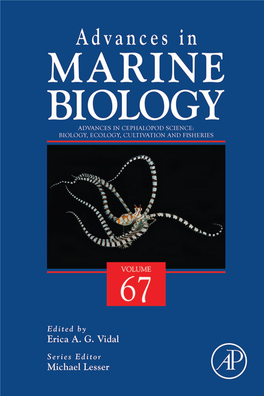 Advances in Cephalopod Science: Biology, Ecology, Cultivation and Fisheries ADVANCES in MARINE BIOLOGY