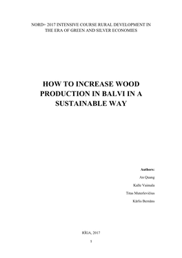 How to Increase Wood Production in Balvi in a Sustainable Way