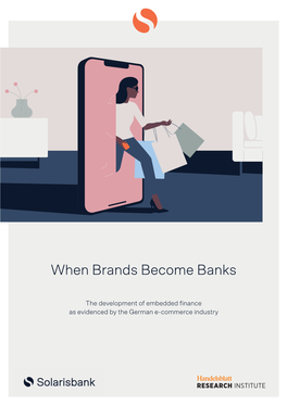 When Brands Become Banks.Indd