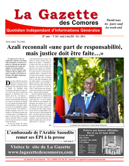 Des Comores Azali Reconnaît «Une Part De Responsabilité, Mais Justice Doit Être Faite…»