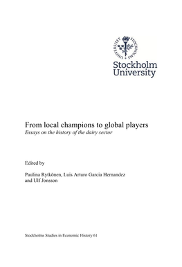 From Local Champions to Global Players Essays on the History of the Dairy Sector