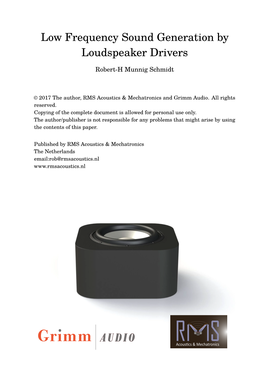 Low Frequency Sound Generation by Loudspeaker Drivers