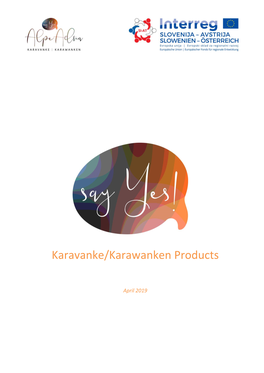 Karavanke/Karawanken Products