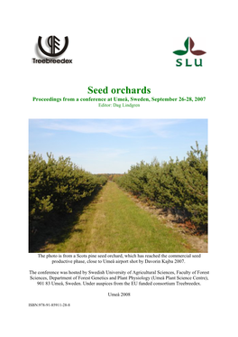 Proceedings of a Seed Orchard Conference, Umeå, Sweden, 26-28 September 2007