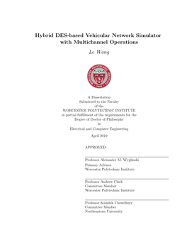 Hybrid DES-Based Vehicular Network Simulator with Multichannel Operations Le Wang