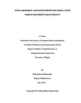 WIND ASSESSMENT and POWER PREDICTION from a WIND FARM in SOUTHERN SASKATCHEWAN a Thesis Submitted to the Faculty of Graduate
