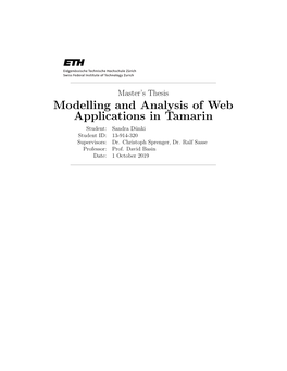 Modelling and Analysis of Web Applications in Tamarin Student: Sandra D¨Unki Student ID: 13-914-320 Supervisors: Dr