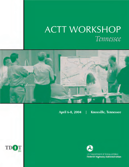 Tennessee Workshop Report Accelerated Construction