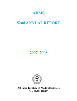 52Nd AIIMS Annual Report 2007-2008