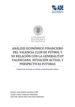 Análisis Económico Financiero Del Valencia Club De Fútbol Y Su Relación Con La Generalitat Valenciana