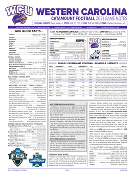 WESTERN CAROLINA CATAMOUNT FOOTBALL 2021 GAME NOTES FOOTBALL CONTACT: Daniel Hooker /// OFFICE: 828.227.2339 /// CELL: 828.508.2494 /// EMAIL: Dhooker@Email.Wcu.Edu
