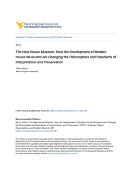 The New House Museum: How the Development of Modern House Museums Are Changing the Philosophies and Standards of Interpretation and Preservation