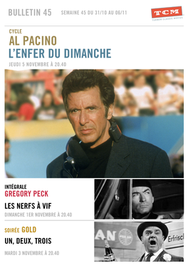 Cycle Al Pacino L’Enfer Du Dimanche Jeudi 5 Novembre À 20.40