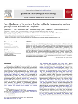 Sacred Landscapes of the Southern Brazilian Highlands: Understanding Southern Proto-Jￃﾪ Mound and Enclosure Complexes