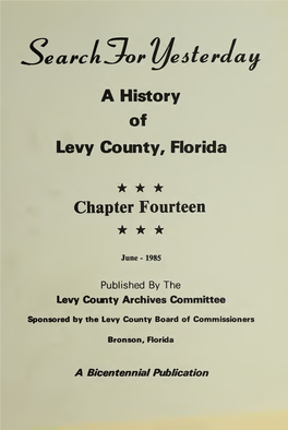 Search for Yesterday: a History of Levy County, Florida