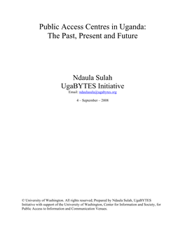 Public Access Centres in Uganda: the Past, Present and Future