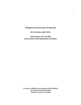 PERSONS SENTENCED to DEATH in CANADA, 1867-1976: An