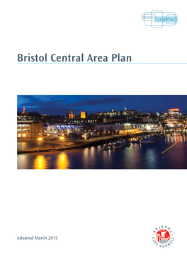 Bristol Central Area Plan – Adopted March 2015