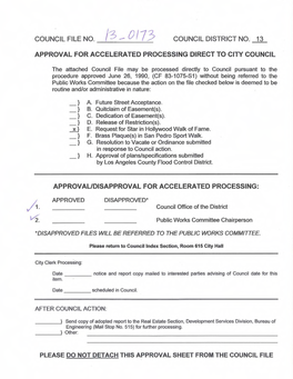 Council File No. Council District No. 13 Approval for Accelerated Processing Direct to City Council