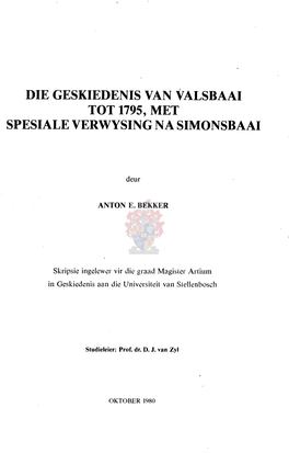 Die Geskiedenis Van Valsbaai Tot 1795, Met Spesiale Verwysing Na Simonsbaai