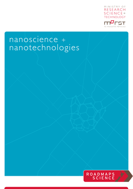 Roadmaps for Science: Nanoscience + Nanotechnologies