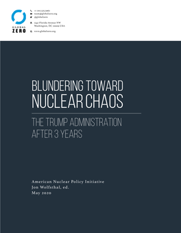 Blundering Toward Nuclear Chaos: the Trump Administration After Three Years