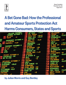 A Bet Gone Bad: How the Professional and Amateur Sports Protection Act Harms Consumers, States and Sports