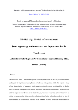 Divided City, Divided Infrastructures: Securing Energy and Water Services in Post-War Berlin, Journal of Urban History, 35:7, 923-942, DOI: 10.1177/0096144209347742