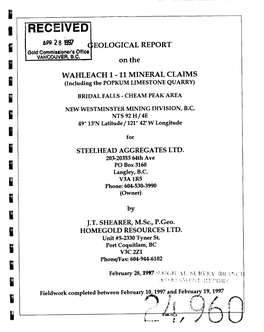 EOLOGICAL REPORT on the WAHLEACH 1 - 11 MINERAL CLAIMS (Including the POPKUM LIMESTONE QUARRY)