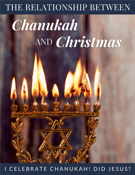 The Relationship Between Chanukah & Christmas