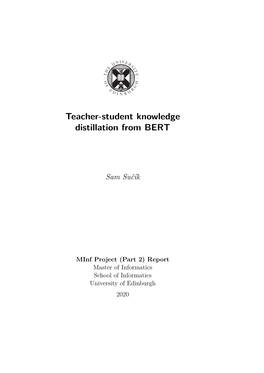 Teacher-Student Knowledge Distillation from BERT