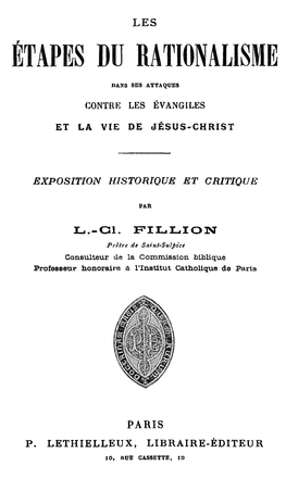 Les Étapes Du Rationalisme Dans Ses Attaques Contre Les Évangiles Et La