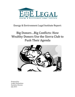 Big Donors…Big Conflicts: How Wealthy Donors Use the Sierra Club to Push Their Agenda