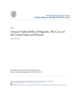 Extreme Vulnerability of Migrants: the Ac Ses of the United States and Mexico Jorge A